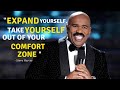 GET OUT OF YOUR COMFORT ZONE - STEVE HARVEY - WATCH THIS TO KEEP GOING!