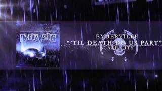 Emberville - 'Til Death Do Us Part
