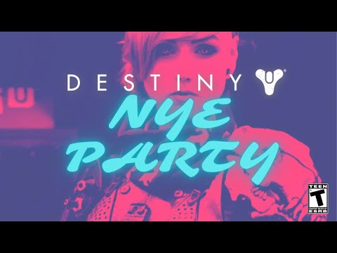 Bungie NYE Party 2022 Feat. TBF Destiny