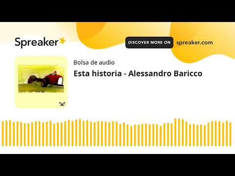 Esta historia - Alessandro Baricco