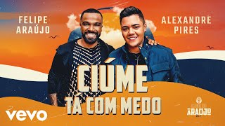Ciúme Tá Com Medo Music Video