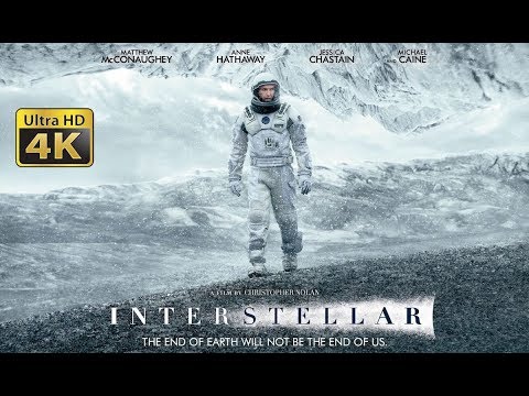 Interstellar 2014 Trailer | 4K Ultra HD