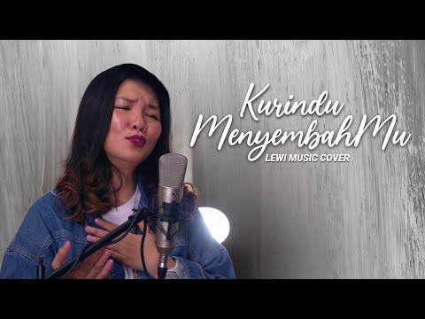 Kurindu MenyembahMu - Symphony Worship // Lewi Music Cover