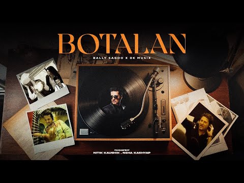 BOTALAN SHARAB DIYAN | BALLY SAGOO X DK MUSIX