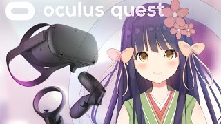 【Oculus Quest】届いた！VRレビューなのです【竹取かるた】