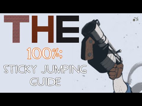 THE 100%; Indepth guide to sticky jumping