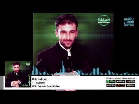Dule Rajkovic | Dvije sestre Srbija i Crna Gora