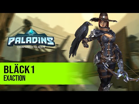 EXACTION l Bläck1 Cassie PALADINS PRO COMPETITIVE GAMEPLAY