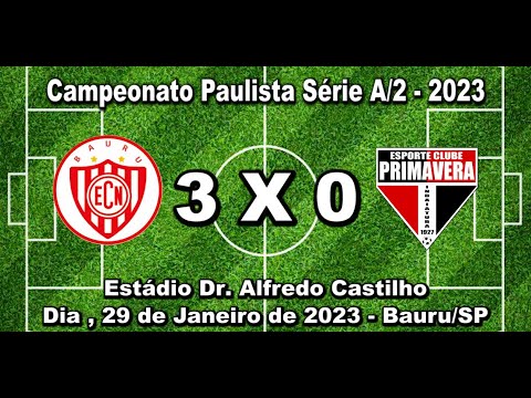 NOROESTE 3 X 0 PRIMAVERA  - PAULISTA A/2 -  2023 - RESUMO DO JOGO
