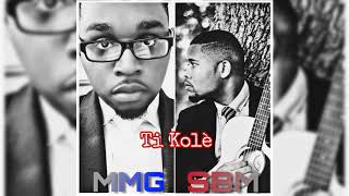 Ti Kolè - Ralph_MMG &amp; SBM