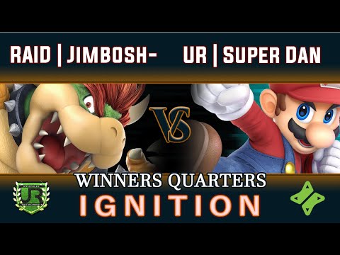 Ignition #168 WINNERS QUARTERS - RAID | Jimboshlice (Bowser) vs UR | Super Dan (Mario)