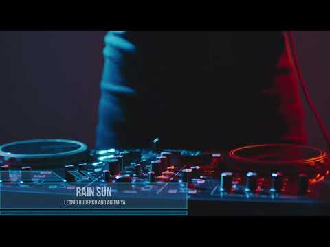 Leonid Rudenko feat Aritmiya - Rain&Sun