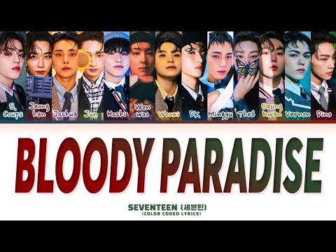 [Not Ai Cover] How Would Seventeen Sing 'BLOOD PARADISE' By Enhypen (Color Coded Lyrics)