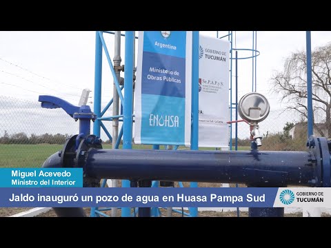 Jaldo inauguró un pozo de agua en Huasa Pampa Sud