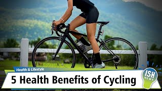 5 Health Benefits of Cycling