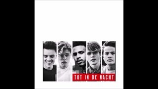 B Brave Tot in de nacht lyrics