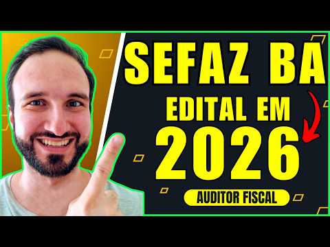 SEFAZ BA COMPETITION 🔴 ANNOUNCEMENT in 2026 | Tax Auditor and Revenue Inspector
