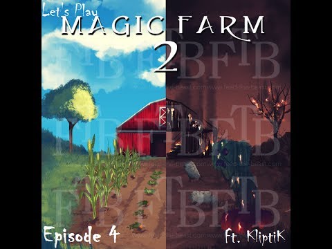 Magic Farm 2 Let's Play Season 1 Episode 4: Super Zombie