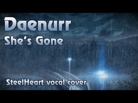 Daenurr - She's Gone (Steelheart vocal cover)