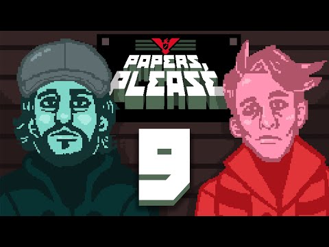 EXPLOSIVE EXTRAVAGANZA - PAPERS PLEASE - EP 9