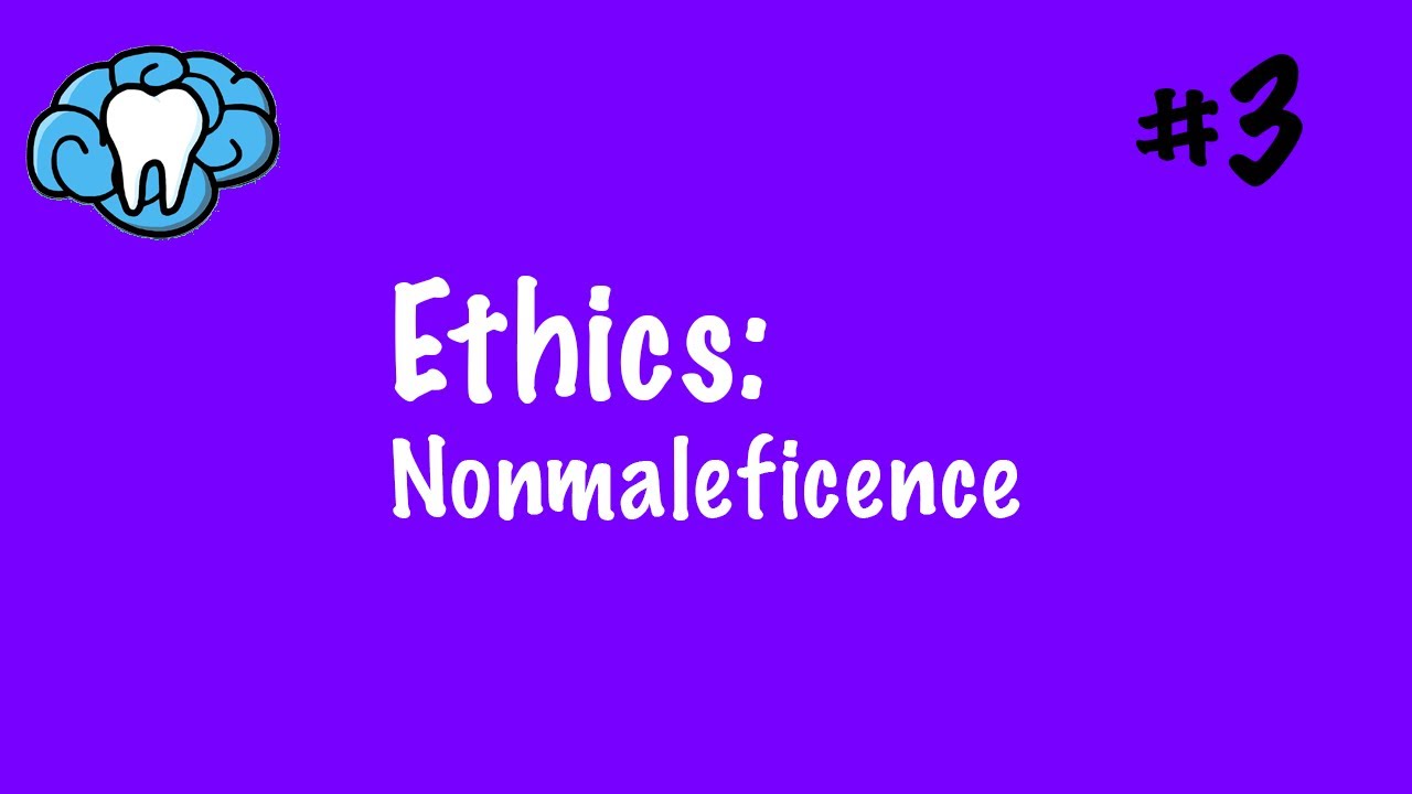 Ethics | Nonmaleficence | INBDE