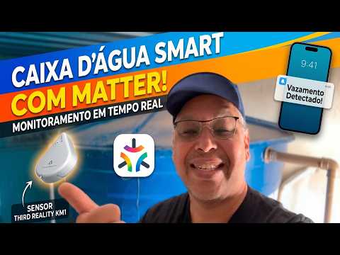 Vazamento na Caixa d'água nunca mais! Sensor Matter over Wi-Fi da Third Reality