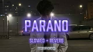 Download lagu Parano - Frozy (slowed reverb) mp3 Download lagu Parano - Frozy (slowed reverb) mp3