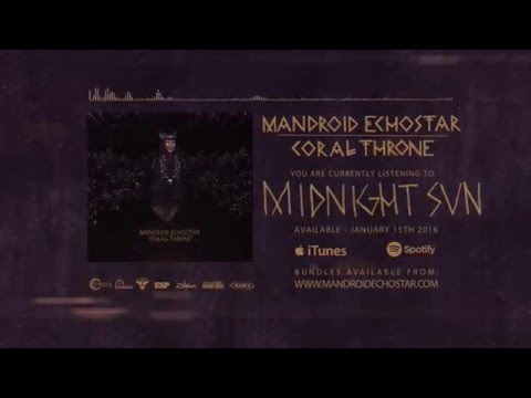 Mandroid Echostar - Midnight Sun