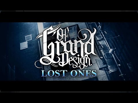Of Grand Design - "Lost Ones" (Official Lyric Video)