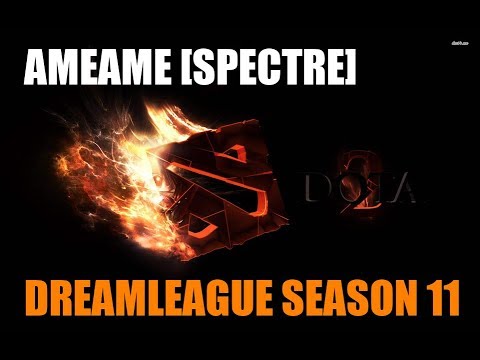 Ameame [Spectre] | 4-0 K-D | DreamLeague Season 11 | Virtus.pro vs PSG.LGD