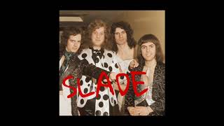 Slade - The bangin man(official audio)