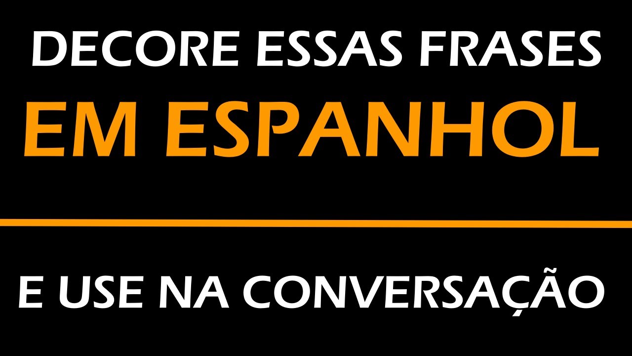 🟠 40 MINUTOS DE FRASES ÚTEIS EM ESPANHOL ✅| ESCUTA E REPETE  🎧FRASES EM ESPANHOL PARA CONVERSAR