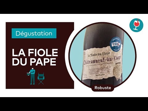 La Fiole du Pape | Vin célèbre, original et mythique | Les dégustations du Petit Ballon