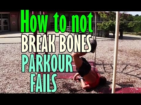 How to not break bones ! PARKOUR FAILS HD TRY IT AGAIN