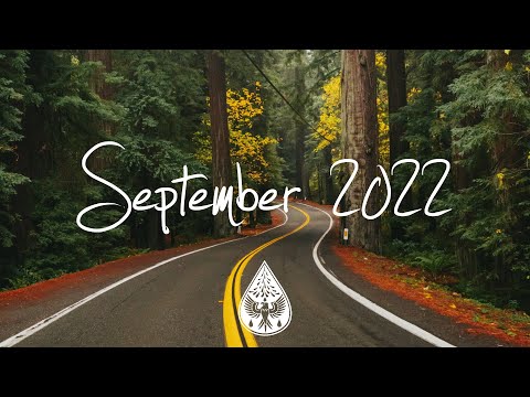 Indie/Rock/Alternative Compilation - September 2022 (2-Hour Playlist)