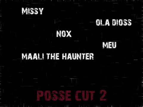 Ola Dioss, NoX, Missy, Maali, Meu - Posse Cut 2