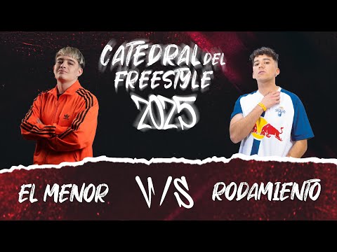 RODAMIENTO V/S EL MENOR | CUARTOS DE FINAL CATEDRAL DEL FREESTYLE 2025 - Tercera edición
