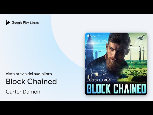Vídeo relacionado con Block Chained