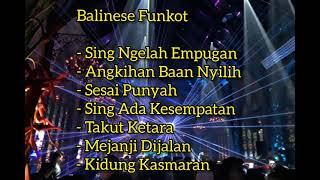 Download lagu Balinese Funkot | Sing Ngelah Empugan Remix, Angkihan Baang Nyilih Remix mp3 Download lagu Balinese Funkot | Sing Ngelah Empugan Remix, Angkihan Baang Nyilih Remix mp3