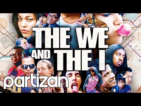 The We And The I (2012) Trailer