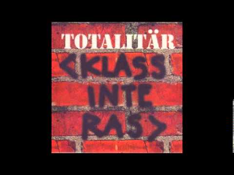 TOTALITAR - Klass Inte Ras [FULL EP]