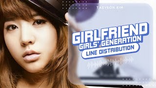 Girlfriend (여자친구) - Girls’ Generation (소녀시대) | Line Distribution