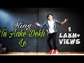 Tu Aake Dekhle - King || Dance Video || Daksh The Swagger || Choreographed by: @AnoopParmar789 Sir