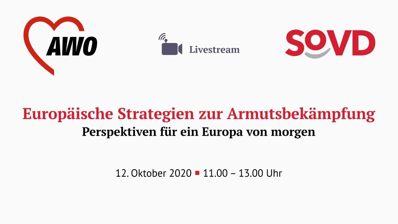 AWO and SoVD: European strategies to fight poverty - perspectives for a Europe of tomorrow