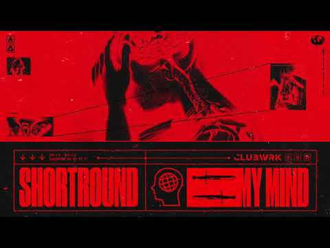 ShortRound - My Mind