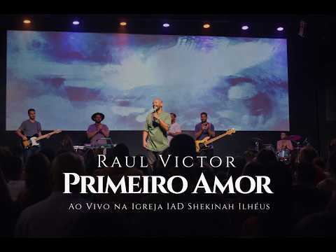 Primeiro Amor - Raul Vitor