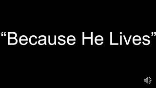 P&amp;W HGUMC April 2019   Selah I got Saved + Because He Lives Matt Maher + Old Church Choir Karaoke