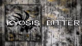 Kyosis - Bitter