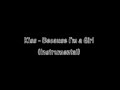 Kiss - Because I'm a Girl (Instrumental) 