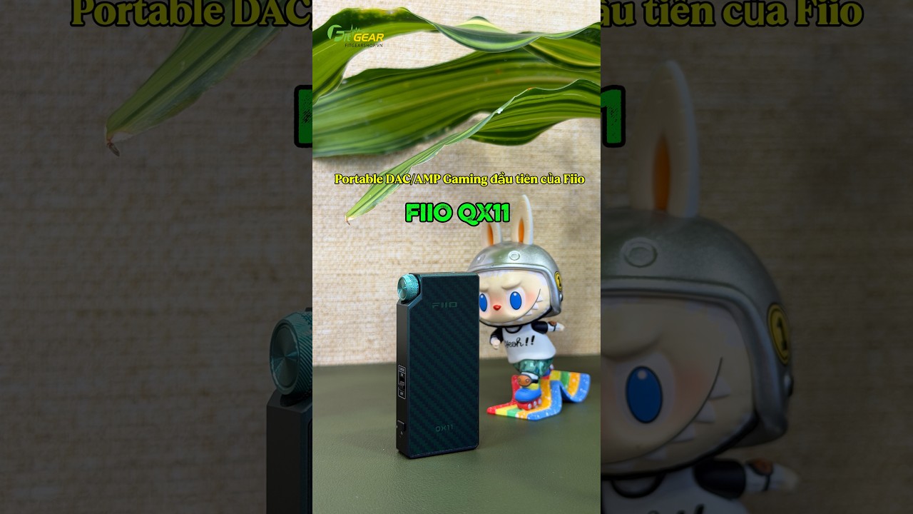 FiiO QX11 là mẫu Portable DAC/AMP Gaming đầu tiên của FiiO